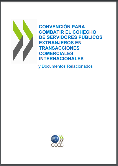 Convención para combatir el cohecho de servidores públicos extranjeros en transacciones comerciales internacionales