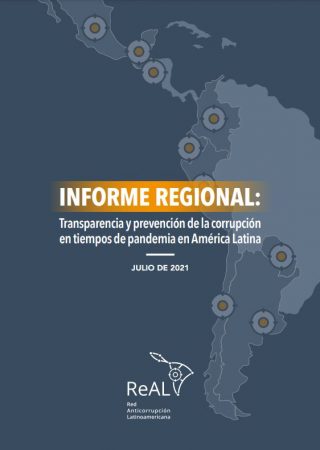 Informe Regional Transparencia y prevención de la corrupción en tiempos de pandemia en América Latina julio